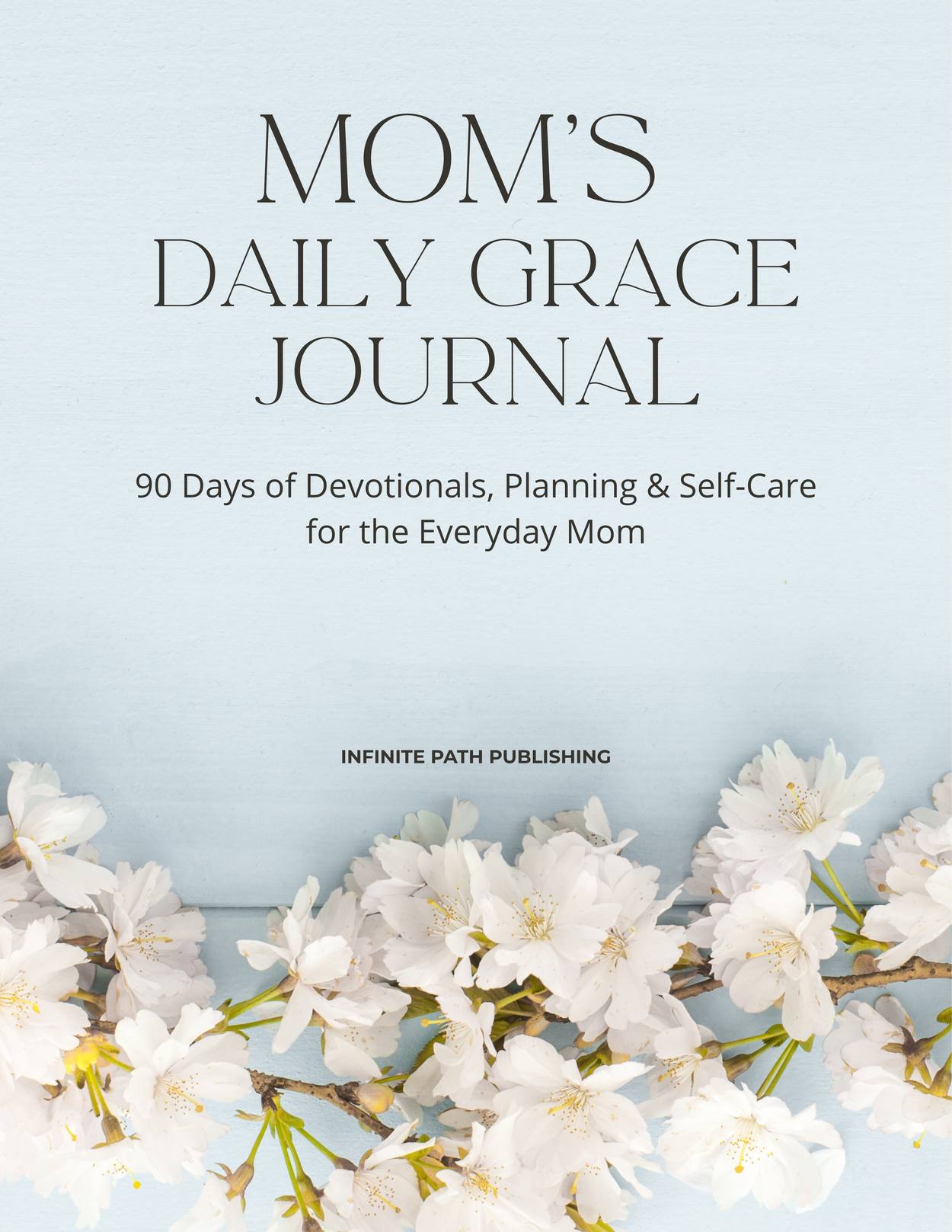 Mom’s Daily Grace Journal